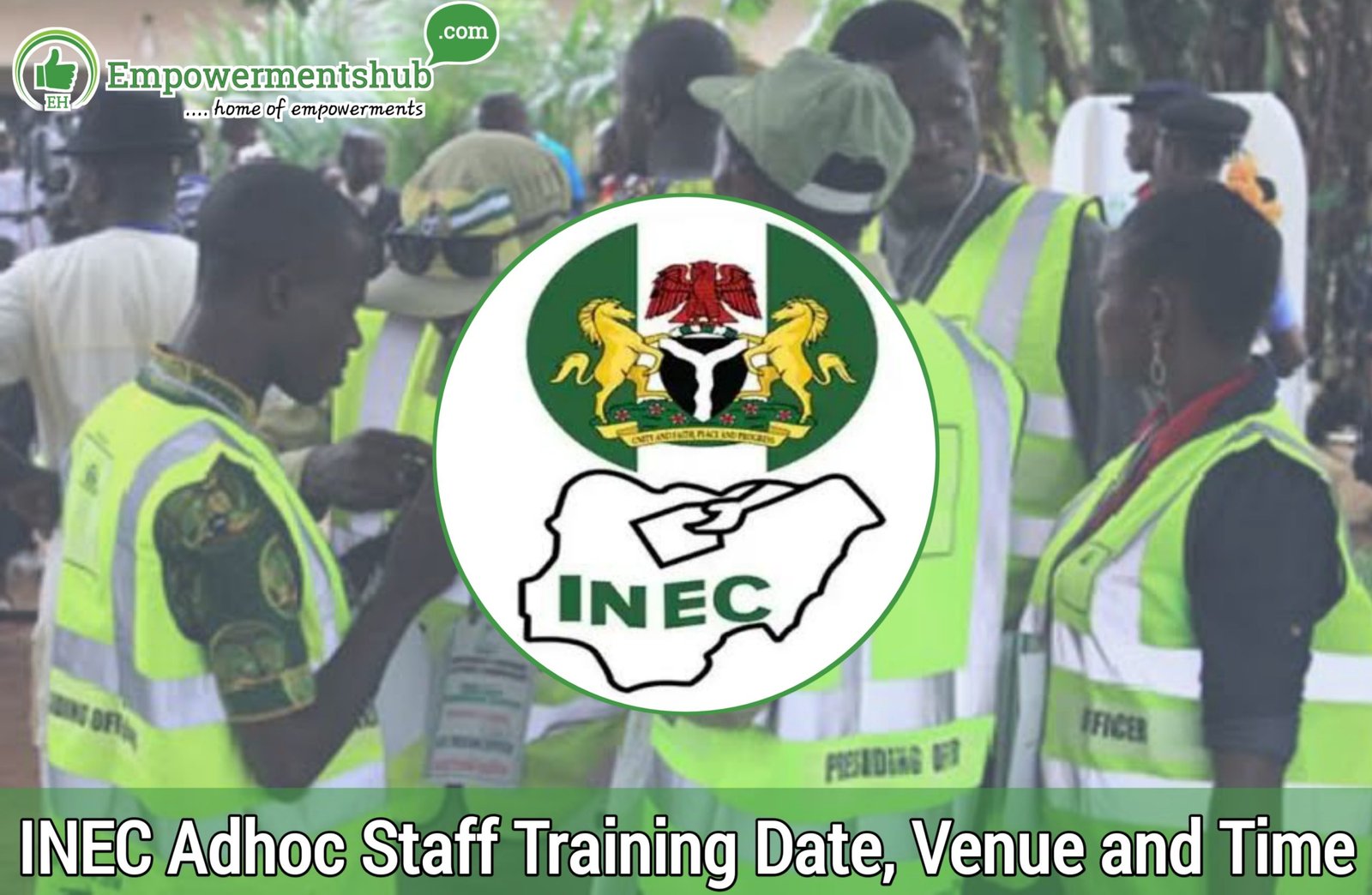 INEC Adhoc Staff Training Date, Venue and Time