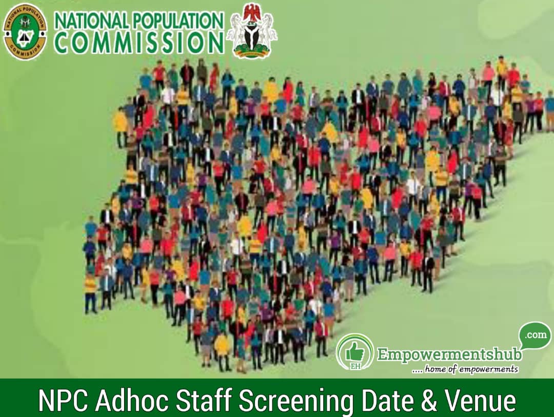 NPC Adhoc Staff Screening Date, Time & Venue