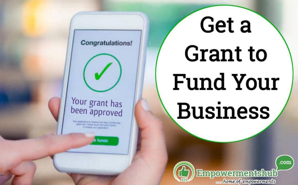 5 Reasons Why You Need A Grant to Fund Your Business