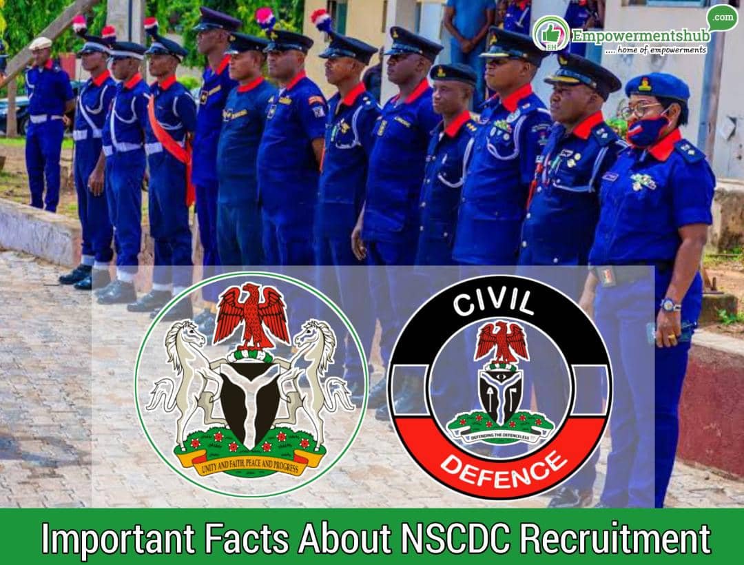 NSCDC Recruitment: Important Facts You Need To Know