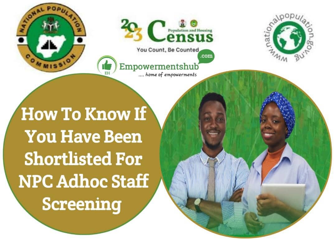 How to Know If You Have Been Shortlisted for NPC Adhoc Staff Screening/Training