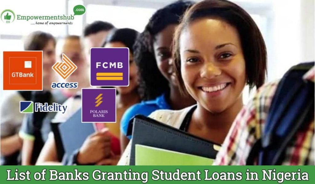 Student Loan: List of Banks Granting Student Loans in Nigeria