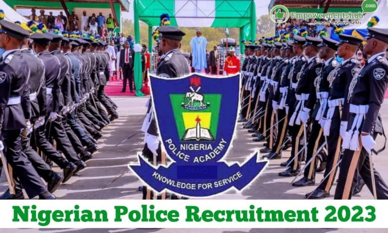 Nigeria Police Recruitment 2023 Application Portal www.apply.policerecruitment.gov.ng