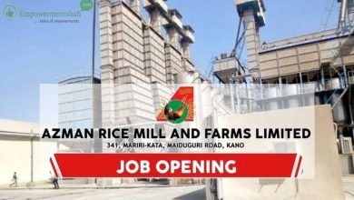 AZMAN Rice Mill And Farms Kano Recruitment 2023 – Apply Here